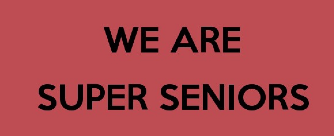 Being a ‘Super Senior’